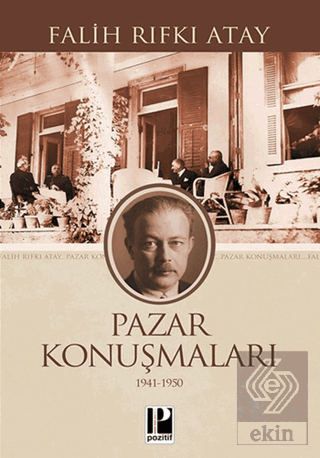 Pazar Konuşmaları (1941-1950)