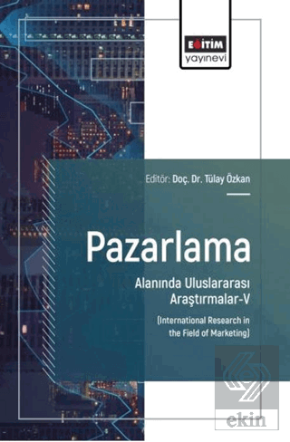 Pazarlama Alanında Uluslararası Araştırmalar - 5
