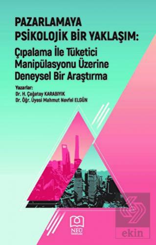 Pazarlamaya Psikolojik Bir Yaklaşım: Çıpalama ile 
