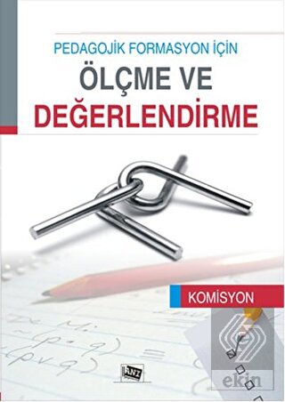 Pedagojik Formasyon İçin Ölçme ve Değerlendirme