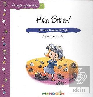 Pedagojik Öyküler: 11 Hain Bitler!