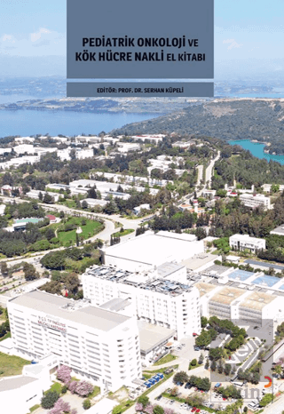 Pediatrik Onkoloji ve Kök Hücre Nakli El Kitabı