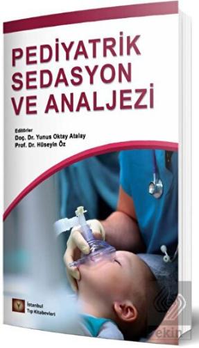 Pediyatrik Sedasyon Ve Analjezi