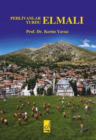 Pehlivanlar Yurdu - Elmalı