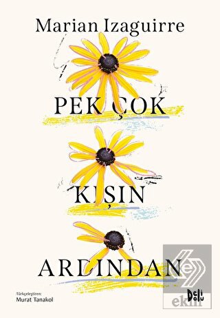 Pek Çok Kışın Ardından