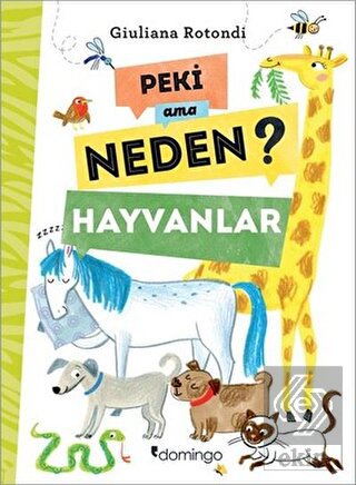Peki Ama Neden? - Hayvanlar