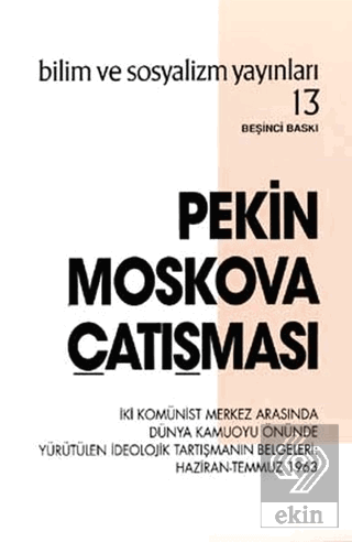 Pekin Moskova Çatışması