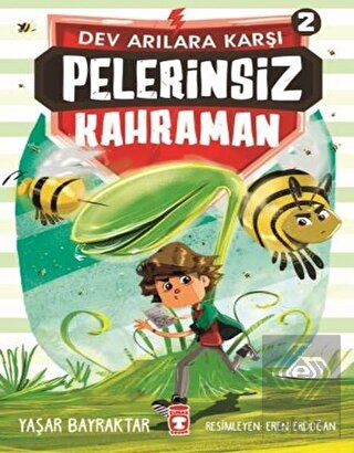 Pelerinsiz Kahraman - Dev Arılara Karşı 2