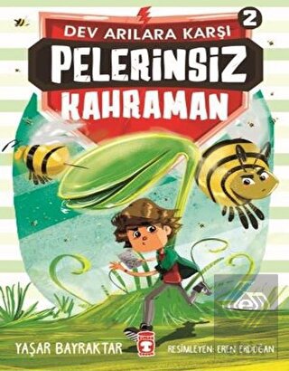 Pelerinsiz Kahraman - Dev Arılara Karşı 2