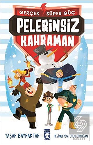 Pelerinsiz Kahraman - Gerçek Süper Güç