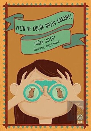 Pelin ve Küçük Dostu Karamel