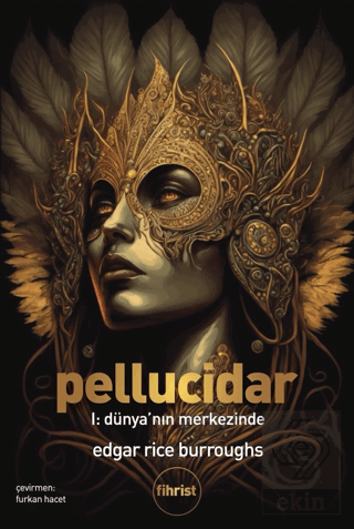 Pellucidar I: Dünya'nın Merkezinde