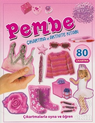 Pembe - Çıkartma ve Aktivite Kitabı