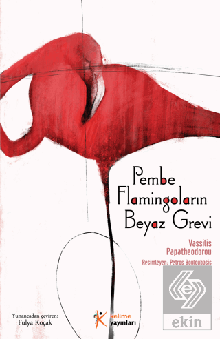 Pembe Flamingoların Beyaz Grevi