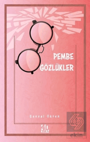 Pembe Gözlükler