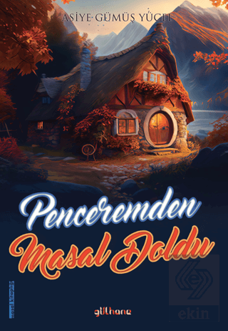 Penceremden Masal Doldu