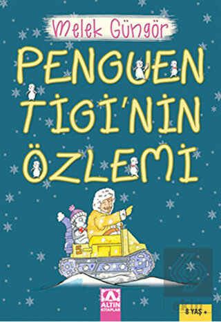 Penguen Tigi'nin Özlemi