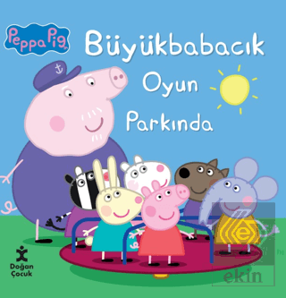 Peppa Pig Büyük Babacık Oyun Parkında