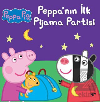 Peppa Pig Peppa'nın İlk Pijama Partisi