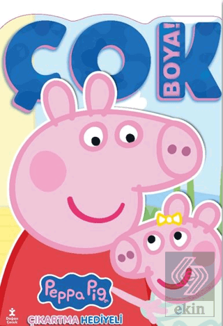 Peppa Pig ve Evie - Çok Boya! Çıkartmalı Dev Boyama Kitabı