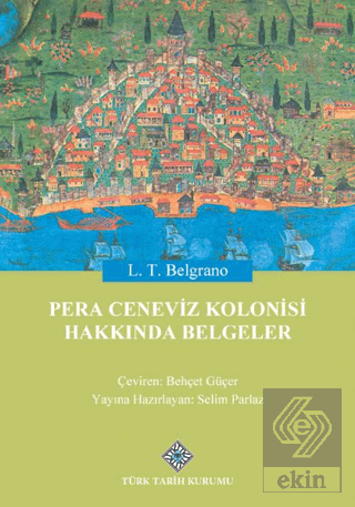 Pera Ceneviz Kolonisi Hakkında Belgeler
