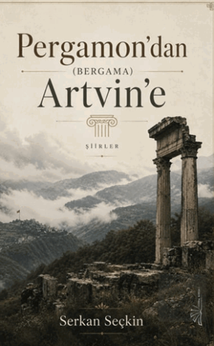 Pergamondan (Bergama) Artvine