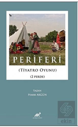 Periferi (Tiyatro Oyunu) (2 Perde)