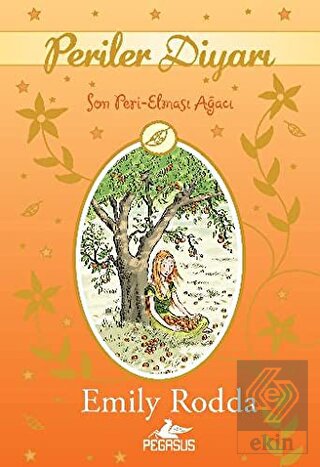 Periler Diyarı 4 - Son Peri Elması Ağacı