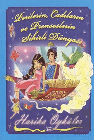 Perilerin, Cadıların ve Prenseslerin Sihirli Dünya