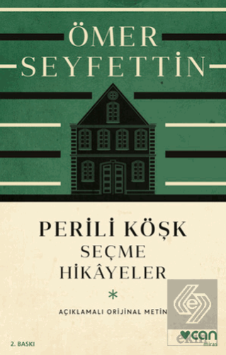 Perili Köşk ve Seçme Hikayeler (Açıklamalı Orijina