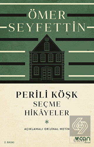Perili Köşk ve Seçme Hikayeler (Açıklamalı Orijina