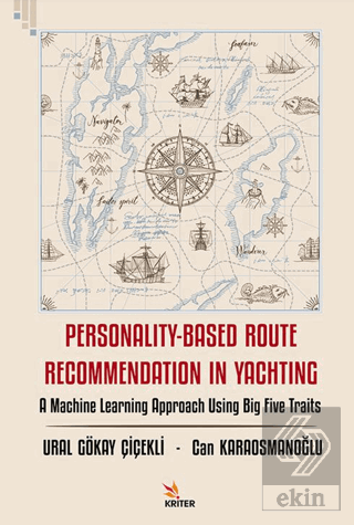 Personality-Based Route Recommendation In Yachting