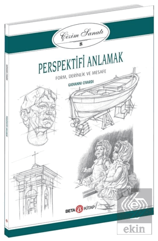 Perspektifi Anlamak - Çizim Sanatı 8