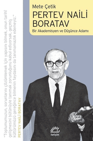 Pertev Naili Boratav Bir Akademisyen ve Düşünce Ad