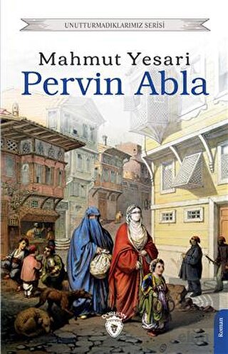 Pervin Abla - Unutturmadıklarımız Serisi