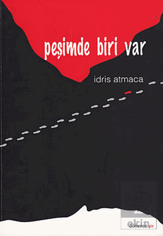 Peşimde Biri Var