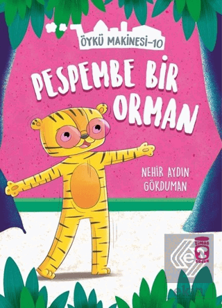 Pespembe Bir Orman - Öykü Makinesi 10