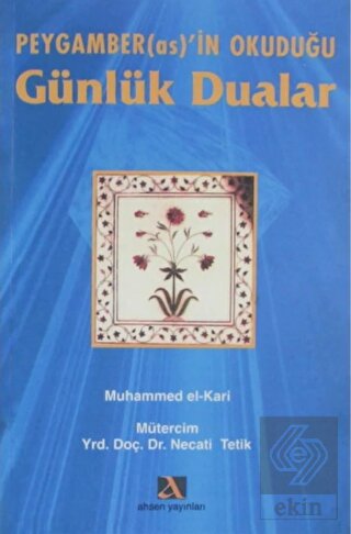 Peygamber(as)'in Okuduğu Günlük Dualar