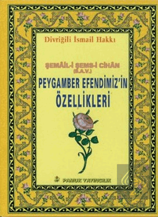 Peygamber Efendimiz'in Özellikleri (Peygamber-013)