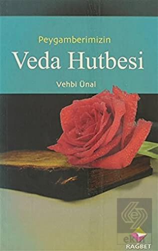 Peygamber Efendimizin Veda Hutbesi