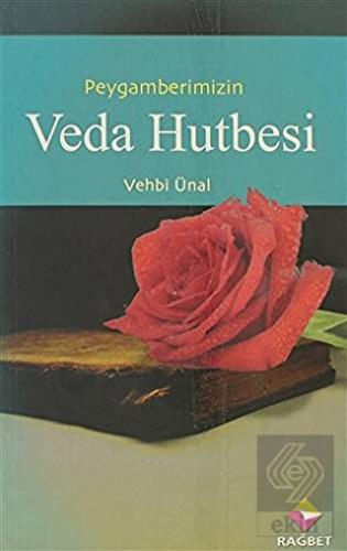 Peygamber Efendimizin Veda Hutbesi
