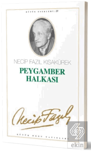 Peygamber Halkası : 23 - Necip Fazıl Bütün Eserler