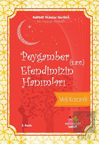 Peygamber (s.a.v) Efendimizin Hanımları - Gökteki