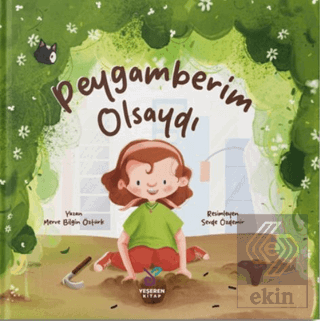 Peygamberim Olsaydı