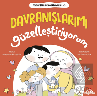 Peygamberimden Öğreniyorum 3 - Davranışlarımı Güzelleştiriyorum