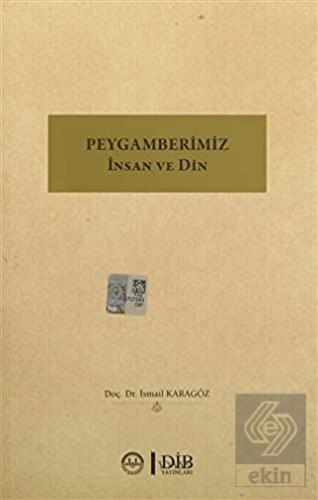 Peygamberimiz İnsan ve Din