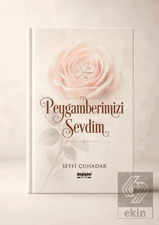 Peygamberimizi Sevdim