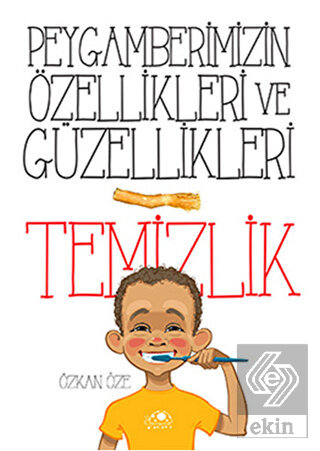 Peygamberimizin Özellikleri ve Güzellikleri 1: Tem