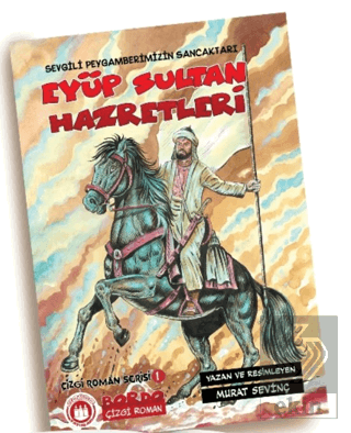 Peygamberimizin Sancaktarı Eyüp Sultan Hazretleri