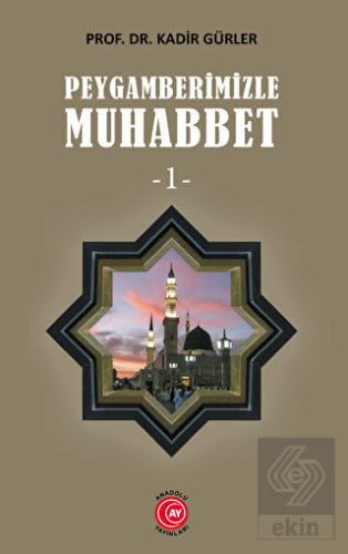 Peygamberimizle Muhabbet